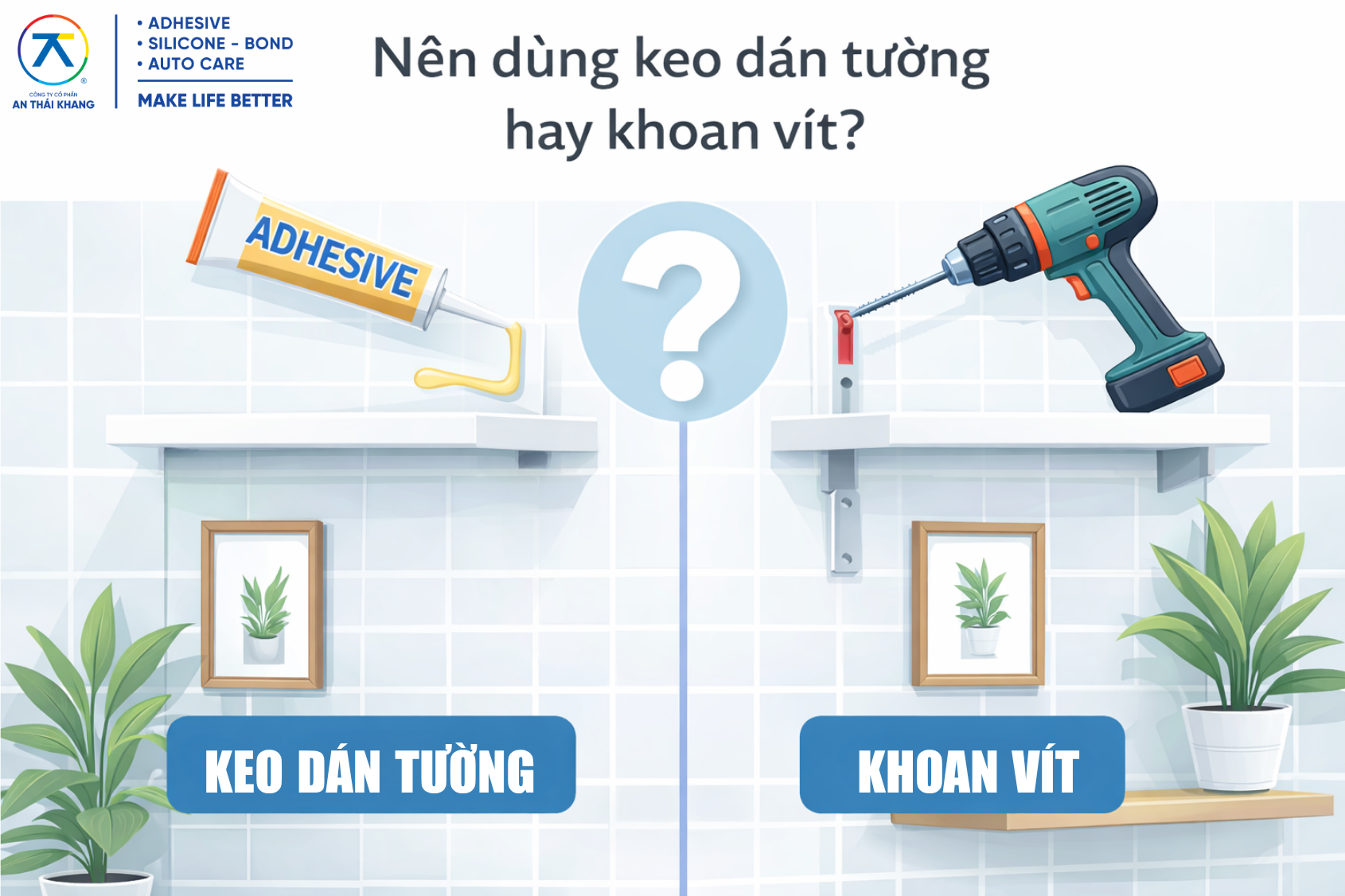 Hình ảnh so sánh keo dán tường vs khoan vít: keo dán nội thất giúp bề mặt đẹp, thi công nhanh; khoan vít phù hợp cho kết cấu chịu lực cao.