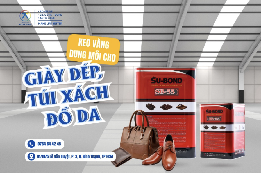 Keo SB-55 SU-BOND keo vàng dung môi dán giày dép, túi xách và đồ da độ bền cao.