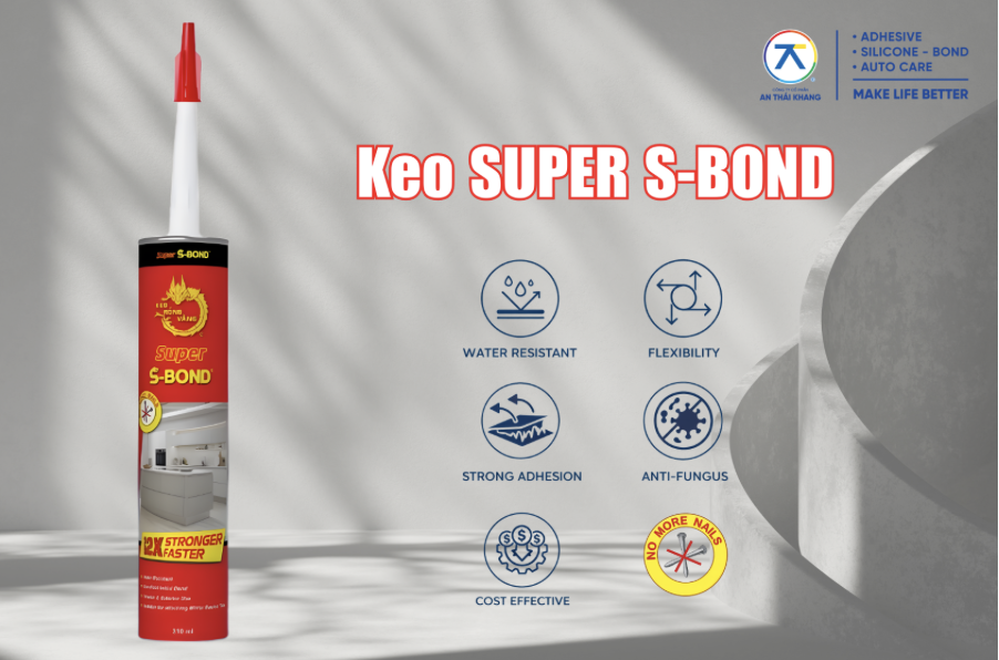 Super S-Bond adhesive from An Thai Khang is an exterior nail-free adhesive with strong bonding strength, used for signboard installation and securing decorative materials.