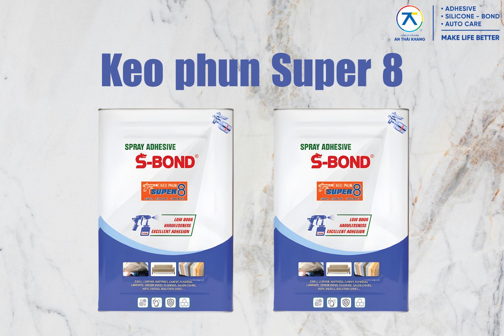 Keo phun Super 8 S-Bond dùng dán MDF, laminate và veneer nội thất.