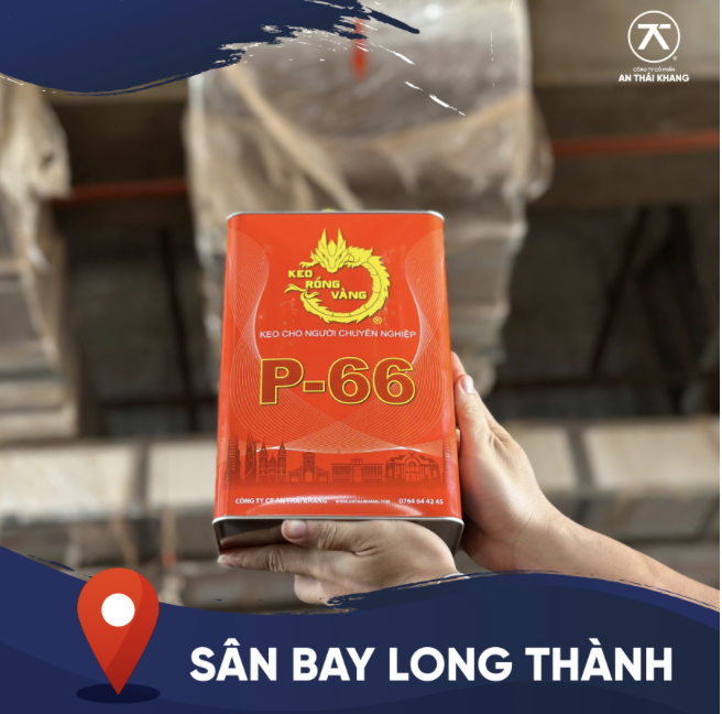 Golden Dragon P-66 Adhesive Supports the Long Thanh International Airport Project