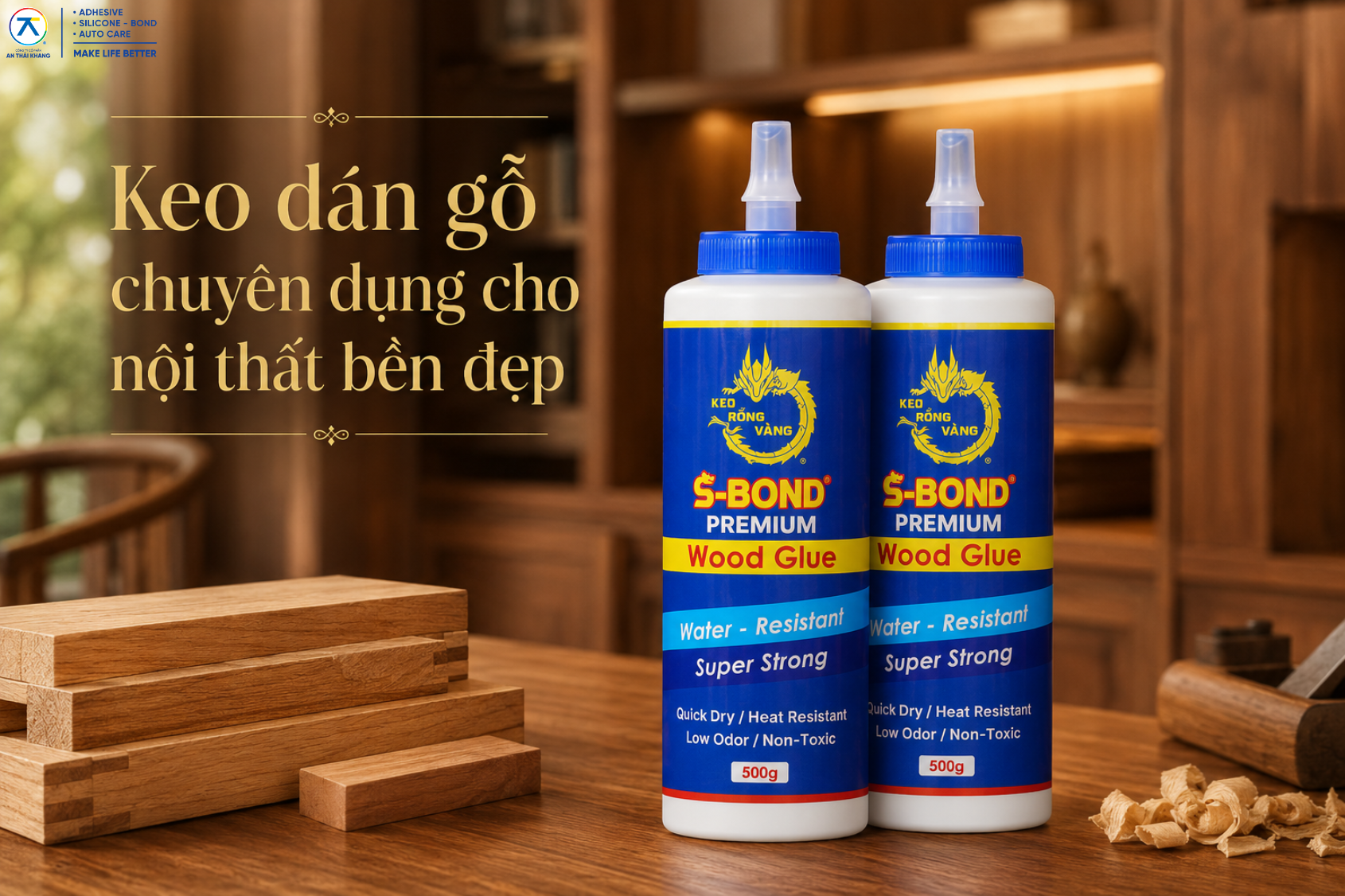 Keo Dán Gỗ Chuyên Dụng Cho Nội Thất Bền Đẹp