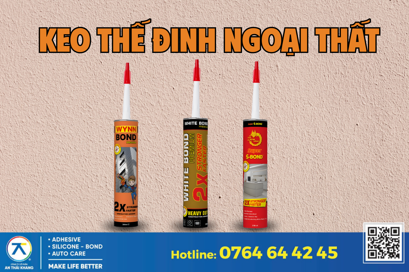 Keo thế đinh ngoại thất An Thái Khang gồm Wynnbond, Whitebond và Super S-Bond dùng cho dán bảng hiệu và thi công ngoài trời.